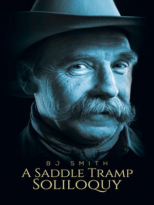 cover image of A Saddle Tramp Soliloquy